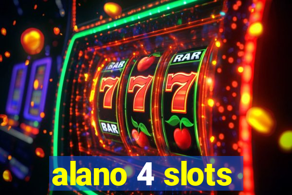 alano 4 slots